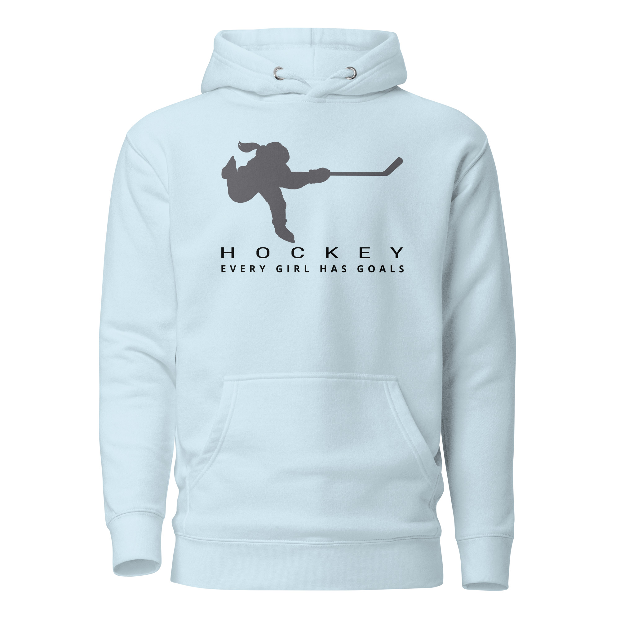 HOCKEY Every Girl Has Goals (Grey & Black edition) Unisex Hoodie - Sky Blue, L